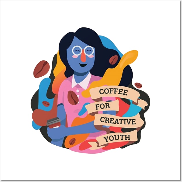 Coffee for Creative youth Wall Art by Little & Colour Craft